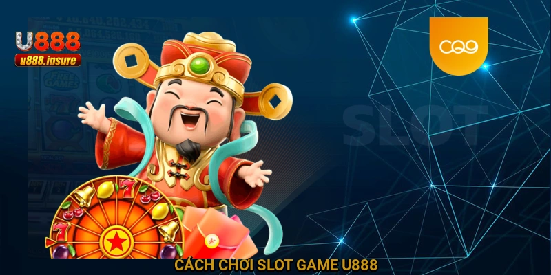 cách chơi slot game U888
