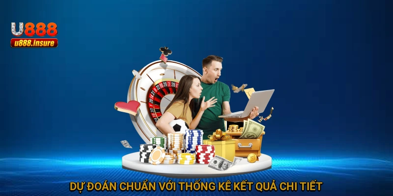 Dự đoán chuẩn với thống kê kết quả chi tiết