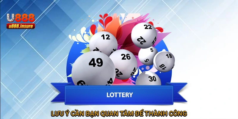 Lưu ý cần bạn quan tâm để thành công